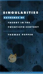 Singularities Extremes of theory in the twentieth century（1997 PDF版）