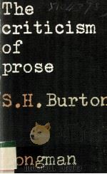 The Criticism of Prose   1973  PDF电子版封面  0582341078   