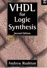 VHDL for Logic Synthesis Second Edition   1998  PDF电子版封面  047198325X   