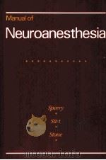 Manual of Neuroanesthesia   1989  PDF电子版封面     