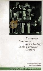 European Literature and Theology in the Twentieth Century Ends of time   1990  PDF电子版封面  0333516664   