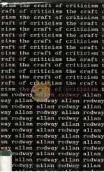 The Craft of Criticism   1982  PDF电子版封面    ALLAN RODWAY 