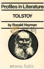 Profiles in Literature TOLSTOY   1970  PDF电子版封面    Ronald Hayman 
