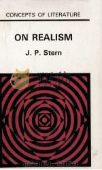 CONCEPTS OF LITERATURE ON REALISM   1973  PDF电子版封面    J.P.Stern 