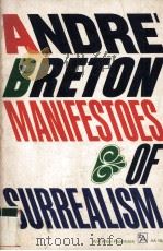 Manifestoes of Surrealism   1969  PDF电子版封面  0472061828;0472179004   