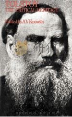 TOLSTOY THE CRITICAL HERITAGE   1978  PDF电子版封面    A.V.KNOWLES 