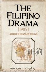 THE FILIPINO DRAMA (1905)（1981 PDF版）