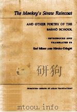 The Monkey's Straw Raincoat AND OTHER POETRY OF THE BASHO SCHOOL   1981  PDF电子版封面  0691064601   