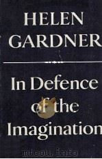 IN DEFENCE OF THE IMAGINATION The Charles Eliot Norton Lectures 1979-1980（1982 PDF版）