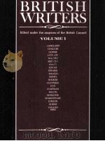 BRITISH WRITERS Edited under the auspices of the British Council VOLUME I WILLIAM LANGLAND TO THE EN（1979 PDF版）