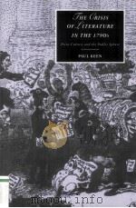 THE CRISIS OF LITERATURE IN THE 1790s Print Culture and the Public Sphere   1999  PDF电子版封面    PAUL KEEN 