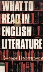 What to Read in English Literature   1975  PDF电子版封面  0435188844   
