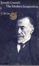 JOSEPH CONRAD:THE MODERN IMAGINATION   1974  PDF电子版封面  0460105744;0874715482   