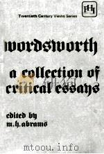 WORDSWORTH A COLLECTION OF CRITICAL ESSAYS   1972  PDF电子版封面     