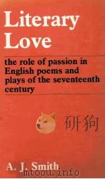 Literary Love the role of passion in English poems and plays of the seventeenth century（1983 PDF版）