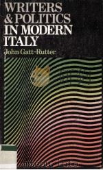 Writers and Politics in Modern Italy   1978  PDF电子版封面  0340184418   