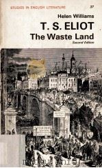 T.S.ELIOT:THE WASTE LAND   1979  PDF电子版封面  0713156759   