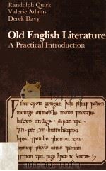 Old English Literature A Practical Introduction   1975  PDF电子版封面  0713158085   