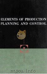 Elements of Production Planning and Control   1962  PDF电子版封面     