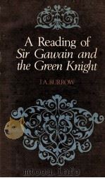 A READING OF Sir Gawain and the Green Knight   1965  PDF电子版封面  0710086954   