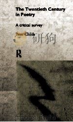 THE TWENTIETH CENTURY IN POETRY A critical survey（1999 PDF版）