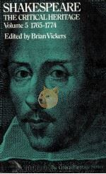 SHAKESPEARE THE CRITICAL HERITAGE VOLUME 5 1765-1774（1979 PDF版）