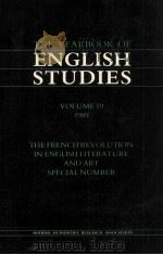 THE YEARBOOK OF ENGLISH STUDIES VOLUME 19 1989 THE FRENCH REVOLUTION IN ENGLISH LITERATURE AND ART S   1989  PDF电子版封面  0947623205   