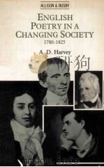 English Poetry in a Changing Society 1780-1825   1980  PDF电子版封面  0850313651   
