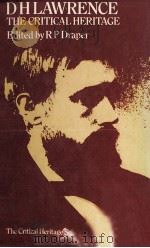 D.H.LAWRENCE THE CRITICAL HERITAGE   1970  PDF电子版封面  0710065914   