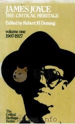 JAMES JOYCE THE CRITICAL HERITAGE VOLUME ONE 1902-1927   1970  PDF电子版封面  071006747X   