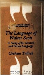 The Language of Walter Scott A Study of his Scottish and Period Language（1980 PDF版）