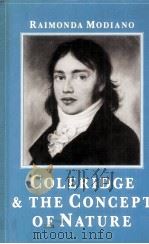 COLERIDGE AND THE CONCEPT OF NATURE   1985  PDF电子版封面  0333365712   