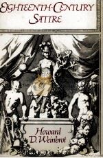 EIGHTEENTH-CENTURY SATIRE ESSAYS ON TEXT AND CONTEXT FROM DRYDEN TO PETER PINDAR（1988 PDF版）