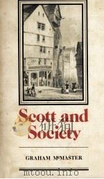SCOTT AND SOCIETY   1981  PDF电子版封面    Graham McMaster 