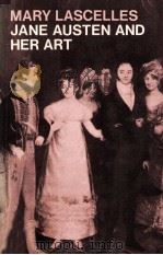 JANE AUSTEN AND HER ART   1939  PDF电子版封面  019881061X   