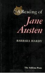 A READING OF Jane Austen   1979  PDF电子版封面  0485120321   