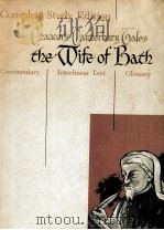 Complete Study Edition the Wife of Bath Commentary Interlinear Text Glossary   1966  PDF电子版封面    SIDNEY LAMB 