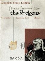 Complete Study Edition the Prologue Commentary Interlinear Text Glossary   1966  PDF电子版封面  0822014041   