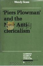 Piers Plowman and the New Anticlericalism   1989  PDF电子版封面  0521044545   