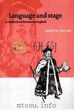 Language and stage in medieval and Renaissance England   1998  PDF电子版封面  0521032156   