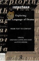 Exploring the Language of Drama From Text to Context   1998  PDF电子版封面  0415137950   