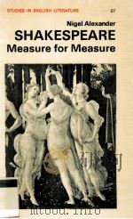 SHAKESPEARE:MEASURE FOR MEASURE   1975  PDF电子版封面  0713158109   