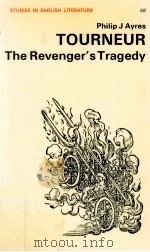 TOURNEUR: THE REVENGER'S TRAGEDY   1977  PDF电子版封面  0713159383   