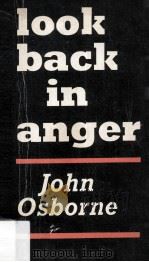 Look Back in Anger A Play In Three Acts   1960  PDF电子版封面    John Osborne 