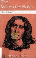 The Mill On The Floss     PDF电子版封面    George Eliot 