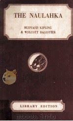 The Naulahka A Story of West and East   1950  PDF电子版封面    Rudyard Kipling 