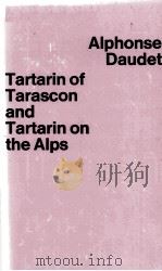 Tartarin of Tarascon Tartarin on the Alps   1910  PDF电子版封面    Alphonse Daudet 