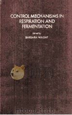 control mechanisms in respiration and fermentation P357     PDF电子版封面     