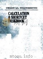 CHEMICAL ENGINEERING CALCULATION & SHORTCUT DESKBOOK（ PDF版）