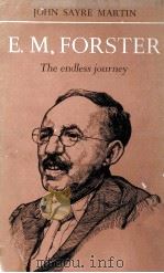 E.M.FORSTER The endless journey   1976  PDF电子版封面  0521212723   